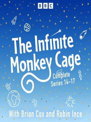 cover image of The Infinite Monkey Cage, Complete Series 14-17